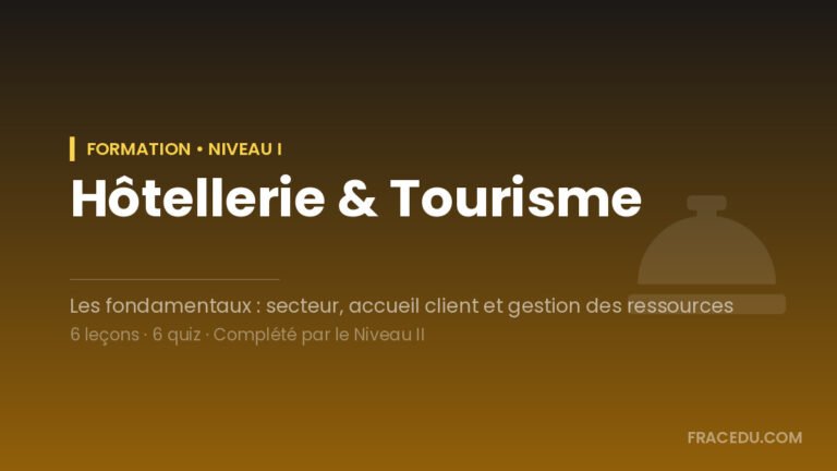 Hôtellerie & Tourisme I – Les fondamentaux