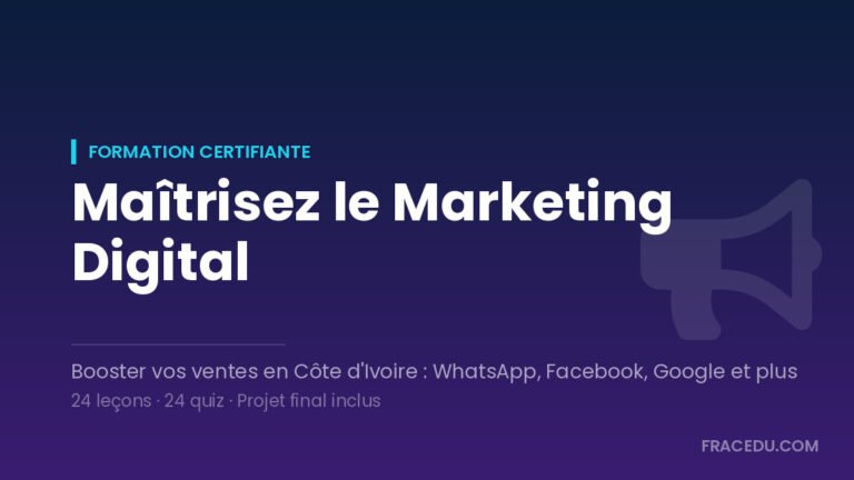 Maîtrisez le Marketing Digital pour Booster vos Ventes en Côte d’Ivoire