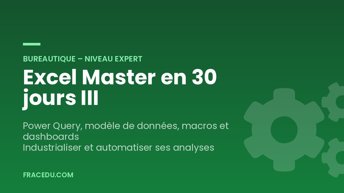 Excel Master en 30 jours III – Niveau Expert