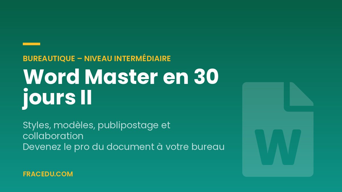 Word Master en 30 jours II – Niveau Intermédiaire