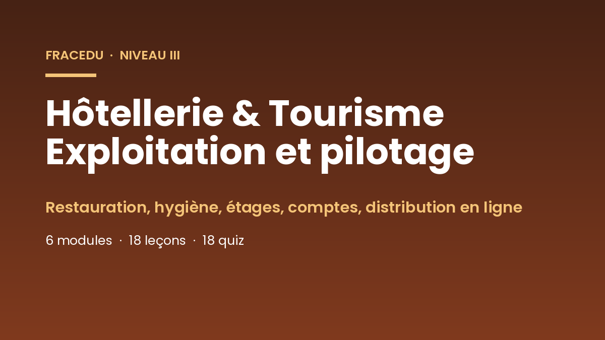 Hôtellerie & Tourisme III – Exploitation et pilotage